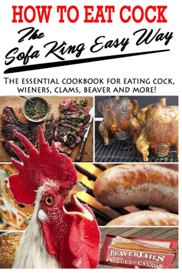  How To Eat Cock The Sofa King Easy Way: The essential cookbook for eating cock