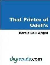 That Printer of Udell's [with Biographical Introduction]